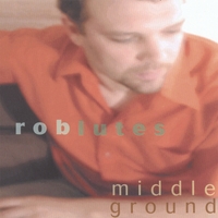 Rob Lutes : Middle Ground