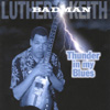 LUTHER BADMAN KEITH: Thunder In My Blues