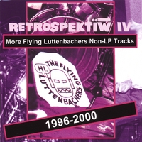 The Flying Luttenbachers : Retrospektiw IV