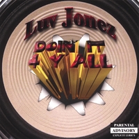 Luv Jonez : Doin' It 4 Y'all