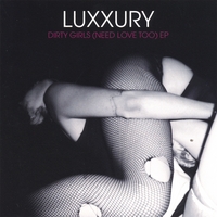 Dirty Girls (Need Love Too) EP