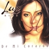 LUZ RIOS: De Mi Corazon