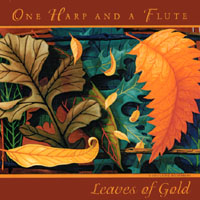 ONE HARP AND A FLUTE: Leaves of Gold