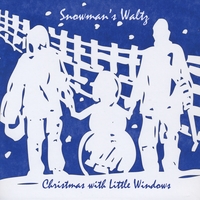 Little Windows : Snowman's Waltz