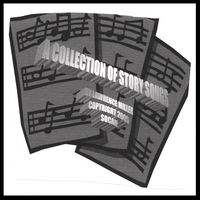 Lawrence W Miller : A Collection Of Story Songs