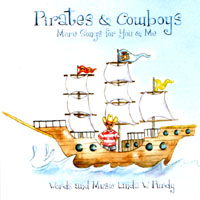 Linda W. Purdy : Pirates & Cowboys, More Songs for You & Me