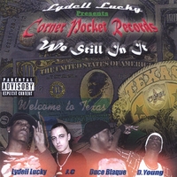 Lydell Lucky : We Still In It