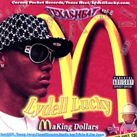 Lydell Lucky : Making Dollars