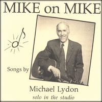 Michael Lydon : Mike on Mike