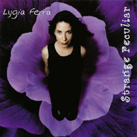 Lygia Ferra : Strange Peculiar