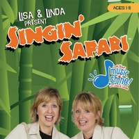 Let Your Music Shine With Lisa And Linda : Lisa & Linda Present Singin' Safari