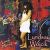 LYNDSAY WOJCIK: Local Honey