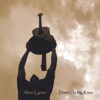 Alan Lynes : Down On My Knee