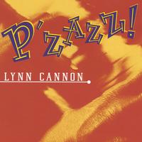 Lynn Cannon : P'zazz!