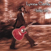 Lynne Clarke : Later On