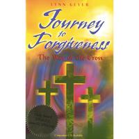 Lynn Geyer : Journey to Forgiveness