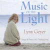 LYNN GEYER: Music of the Light