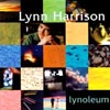 LYNN HARRISON: Lynoleum