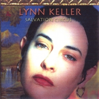 LYNN KELLER: Salvation Circus