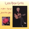 LYNN ROSE CURTIN: Just For You