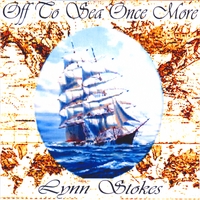 Lynn Stokes : Off To Sea Once More