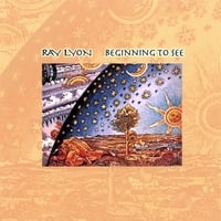 RAY LYON: Beginning To See