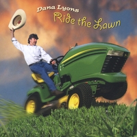 Dana Lyons : Ride the Lawn