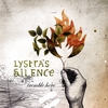 LYSTRA'S SILENCE: Tremble Here