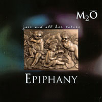 M2O : Epiphany