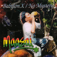 Maasai : Babylon X...No Mystery