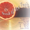 MARK ANDRE AUGUSTUS: Seed Of The Fruit