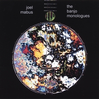 Joel Mabus : The Banjo Monologues