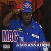 MAC THE AMBASSADOR: Mac The Ambassador