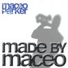 MACEO PARKER: Made By Maceo