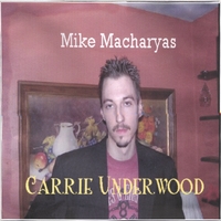 Mike Macharyas : Carrie Underwood