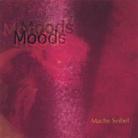 Mache Seibel : Moods