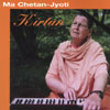SWAMI MA CHETAN-JYOTI: Kirtan
