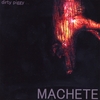 MACHETE: Dirty Piggy