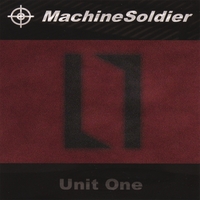 MachineSoldier : Unit One
