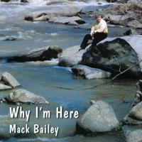 Mack Bailey : Why I'm Here