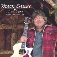 Mack Bailey : Star Light - A Christmas Collection