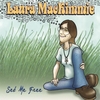 LAURA MACKIMMIE: Set Me Free