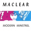 MACLEAR: Modern Minstrel