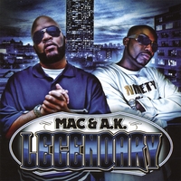Mac & A.K. : LEGENDARY