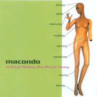 MACONDO: Up Here For Thinking, Down There For Dancing