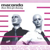 Macondo : Down There For Dancing