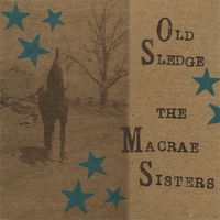 The Macrae Sisters : Old Sledge