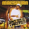 MAC SHUAN: Dont Get It Twisted