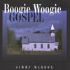 JIMMY MADDOX: Boogie Woogie Gospel