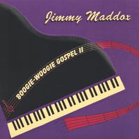 Jimmy Maddox : Boogie Woogie Gospel II